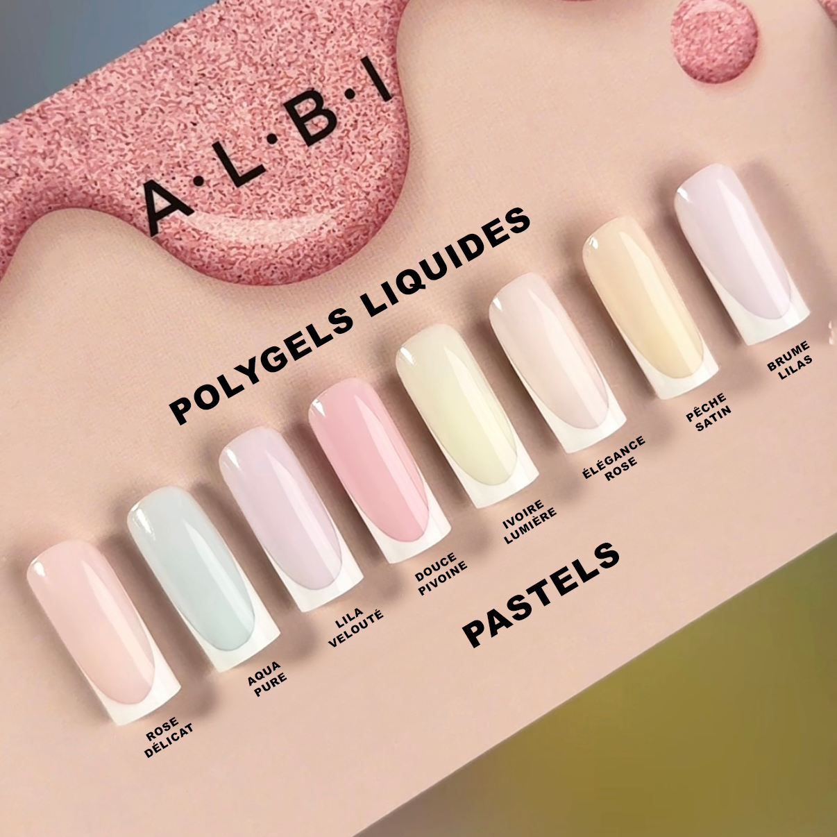 polygel liquide pastels Albi Ongles Pro